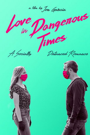 смотреть Любовь в опасные времена (2020)