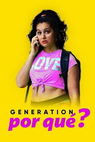 смотреть Поколение Почему? (2021)