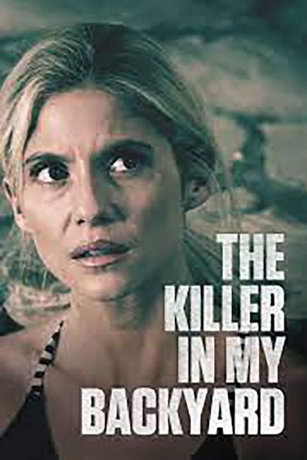смотреть Убийца у меня во дворе (2021)