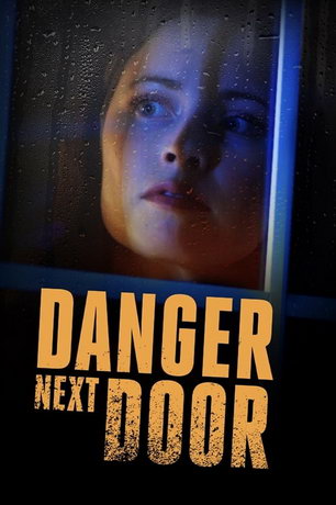 смотреть Опасное соседство (2021)