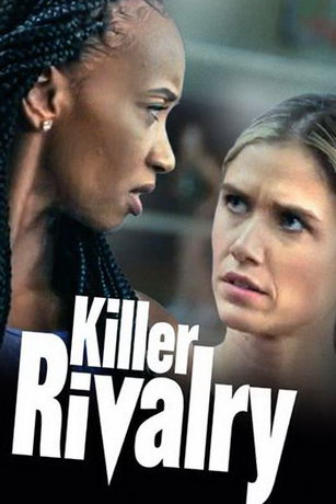 смотреть Убийсвенное соперничество (2022)