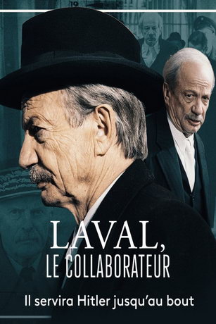 смотреть Коллаборационист Лаваль (2021)