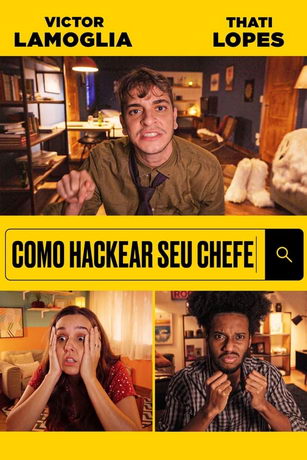 смотреть Как хакнуть босса (2021)