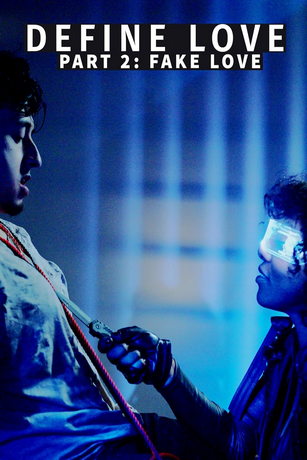 смотреть Что такое любовь. Часть вторая. Фальшивая любовь (2022)