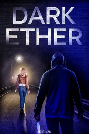 смотреть Тёмный эфир (2022)