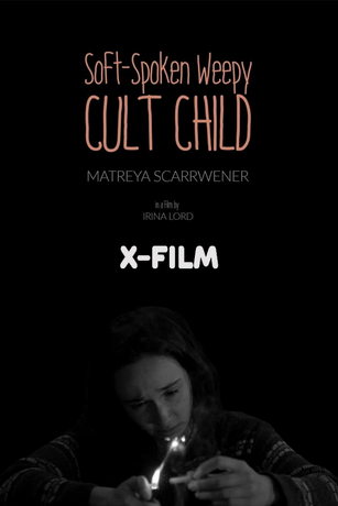 Тихое, но плаксивое дитя секты (2022)