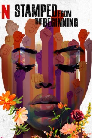 смотреть С самого начала: История расизма в Америке (2023)