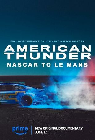 смотреть Американский гром: NASCAR в Ле-Мане (2025)