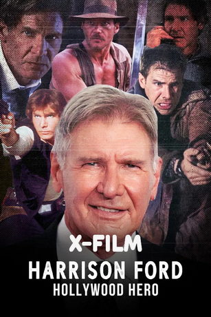 Харрисон Форд: Герой Голливуда (2023)